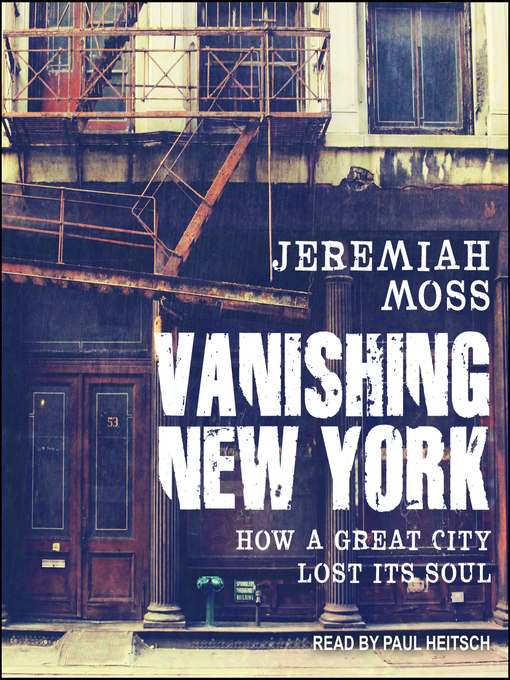 Title details for Vanishing New York by Jeremiah Moss - Wait list